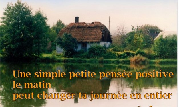 Journée positive, une petite pensée